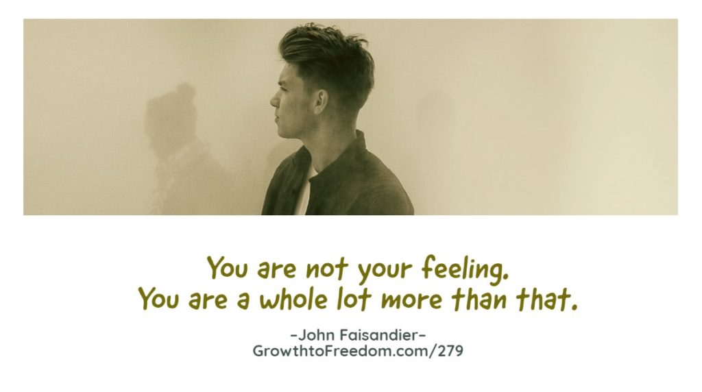 You are not your feelings